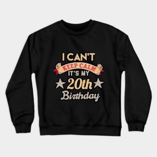 20th birthday Crewneck Sweatshirt